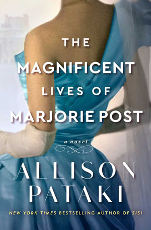 Cover of The Magnificent Lives of Marjorie Post