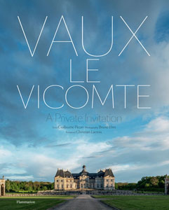 Cover of Vaux le Vicomte: A Private Invitation 