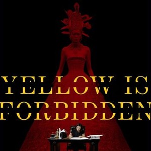 Yellow is Forbidden Poster